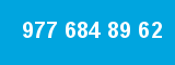 977 684 89 62